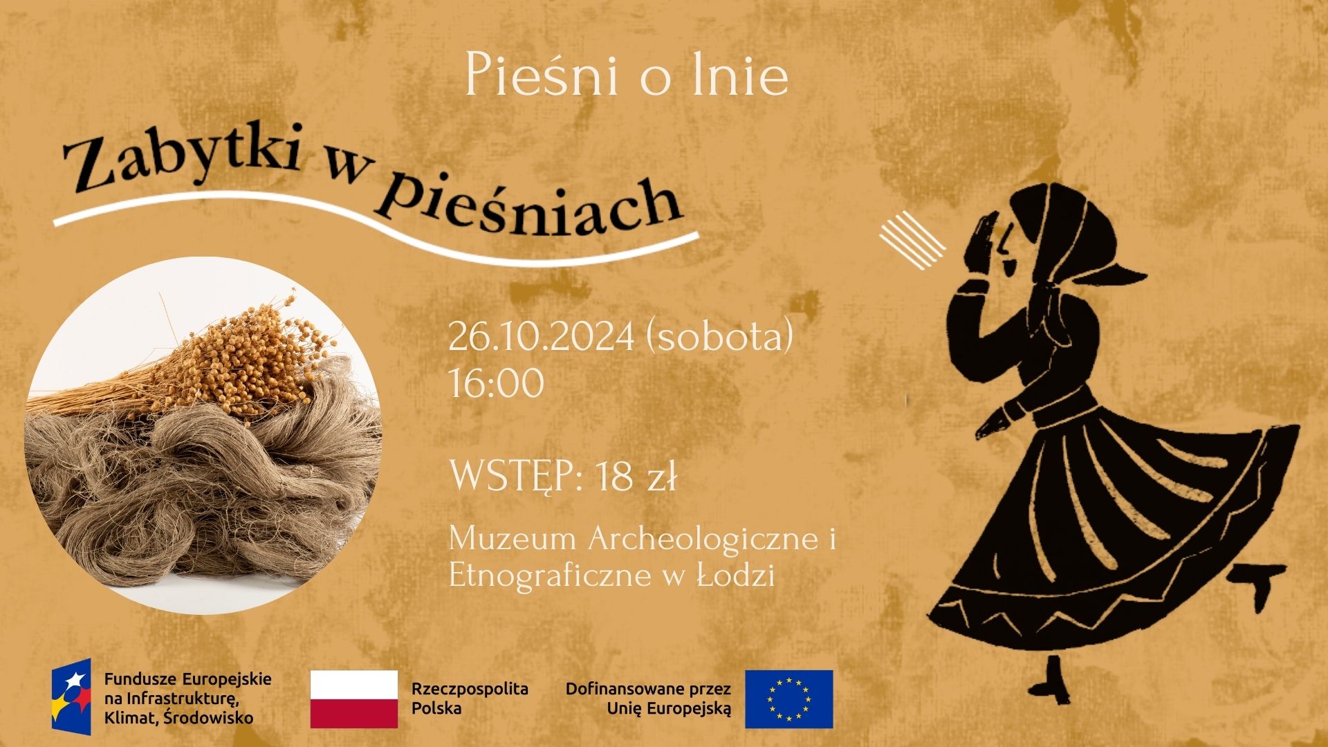 grafika na brązowym tle, po lewej len i napis "Zabytki w pieśniach" po prawej graficzne przedstawienie śpiewającej kobiety w szerokiej spódnicy
